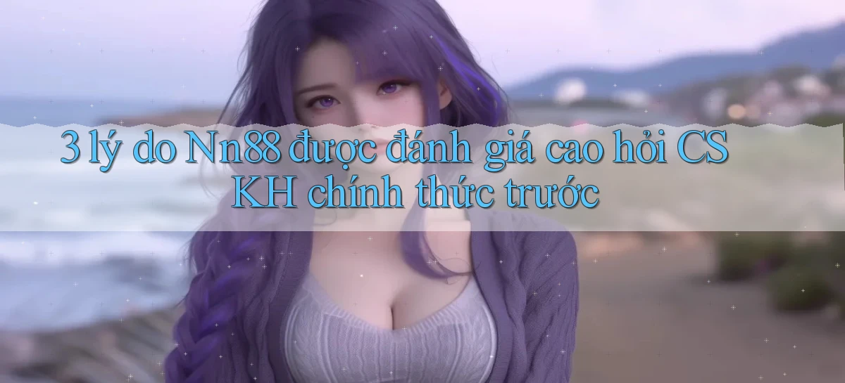 nn88   Ứng Dụng Game   Tải Và Đăng Nhập Nhanh 2026