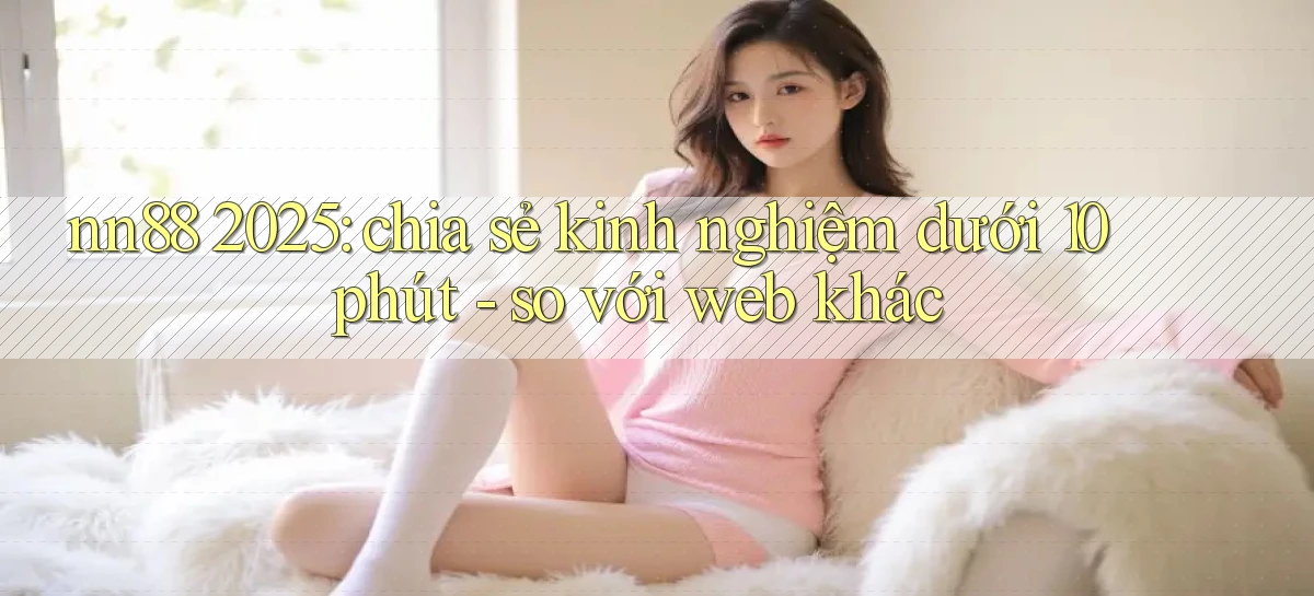 nn88   Ứng Dụng Game   Tải Và Đăng Nhập Nhanh 2026