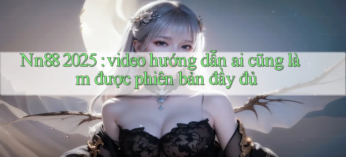 nn88   Ứng Dụng Game   Tải Và Đăng Nhập Nhanh 2026