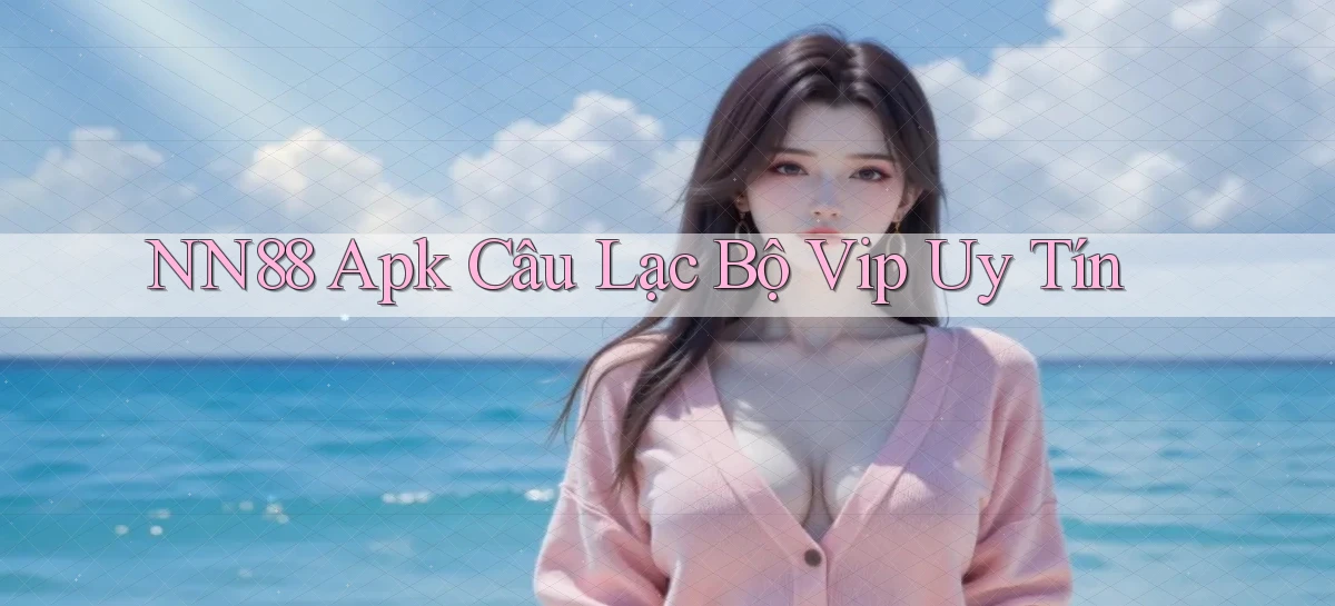 nn88   Ứng Dụng Game   Tải Và Đăng Nhập Nhanh 2026