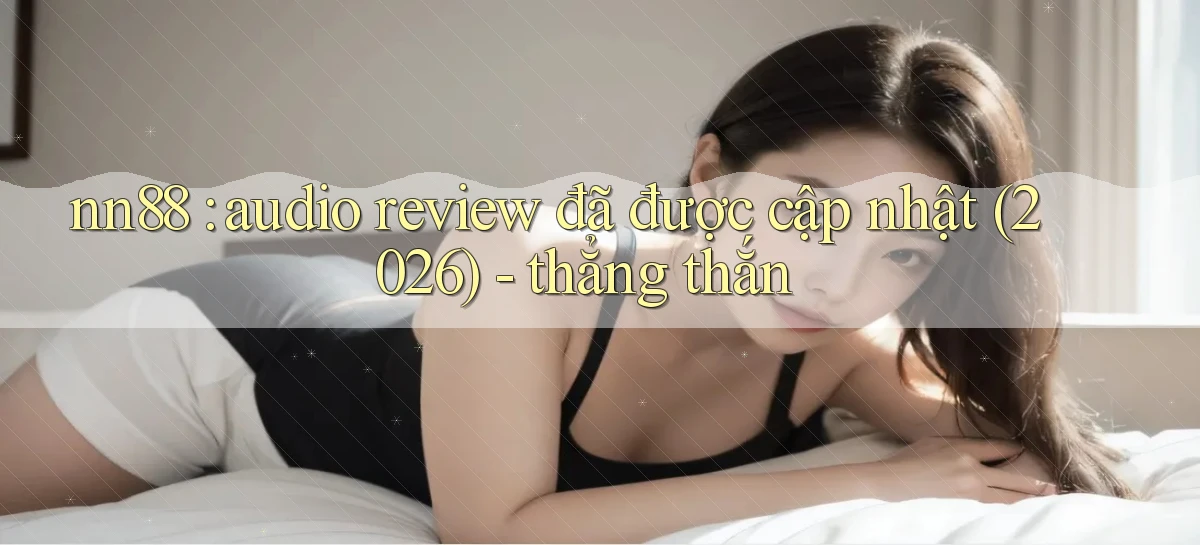 nn88   Ứng Dụng Game   Tải Và Đăng Nhập Nhanh 2026