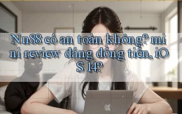 Nn88 có an toàn không mini review đáng đồng tiền, iOS 14