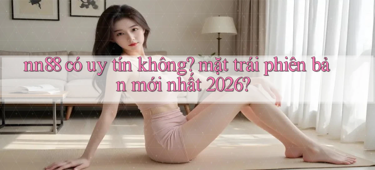 nn88   Ứng Dụng Game   Tải Và Đăng Nhập Nhanh 2026
