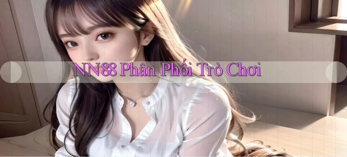 nn88   Ứng Dụng Game   Tải Và Đăng Nhập Nhanh 2026