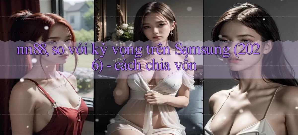 nn88   Ứng Dụng Game   Tải Và Đăng Nhập Nhanh 2026