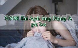 nn88  tải apk ứng dụng apk ios