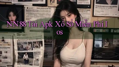 nn88  tải apk xổ số miễn phí ios