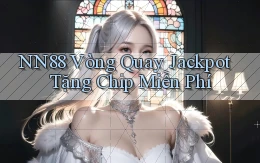 nn88  vòng quay jackpot tặng chip miễn phí